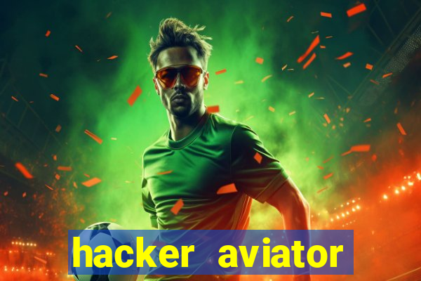 hacker aviator aposta ganha